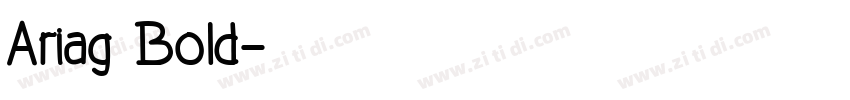 Ariag Bold字体转换